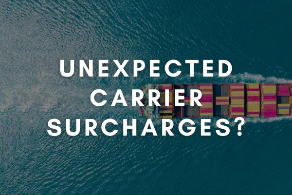 Unexpected Carrier Surcharges?