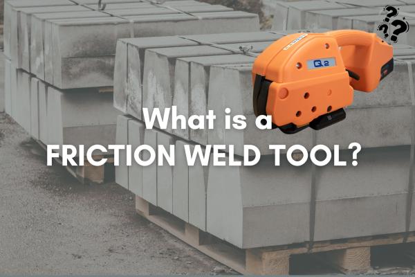 Friction Weld Tool - What is it?