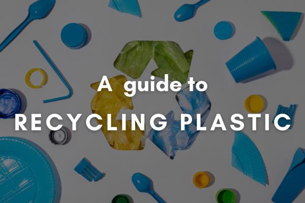 Recycling Plastic: A Guide for Eco-Conscious Consumers