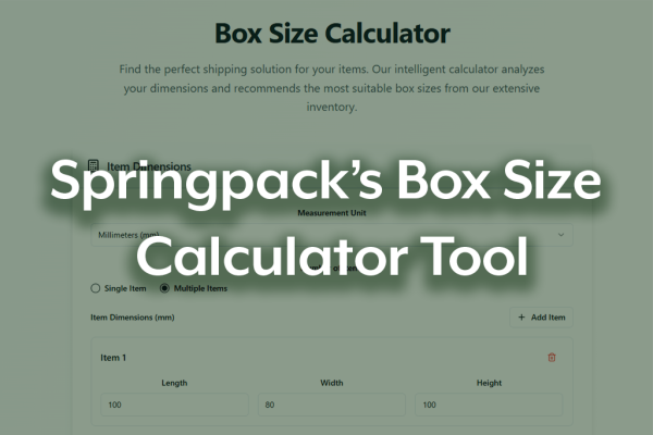 Find the Perfect Packaging with Springpack’s Box Size Calculator Tool