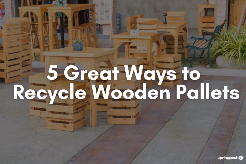 5 Great Ways to Recycle Wooden Pallets 