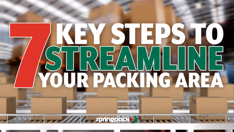 7 Key Steps to Streamline Your Packing Area