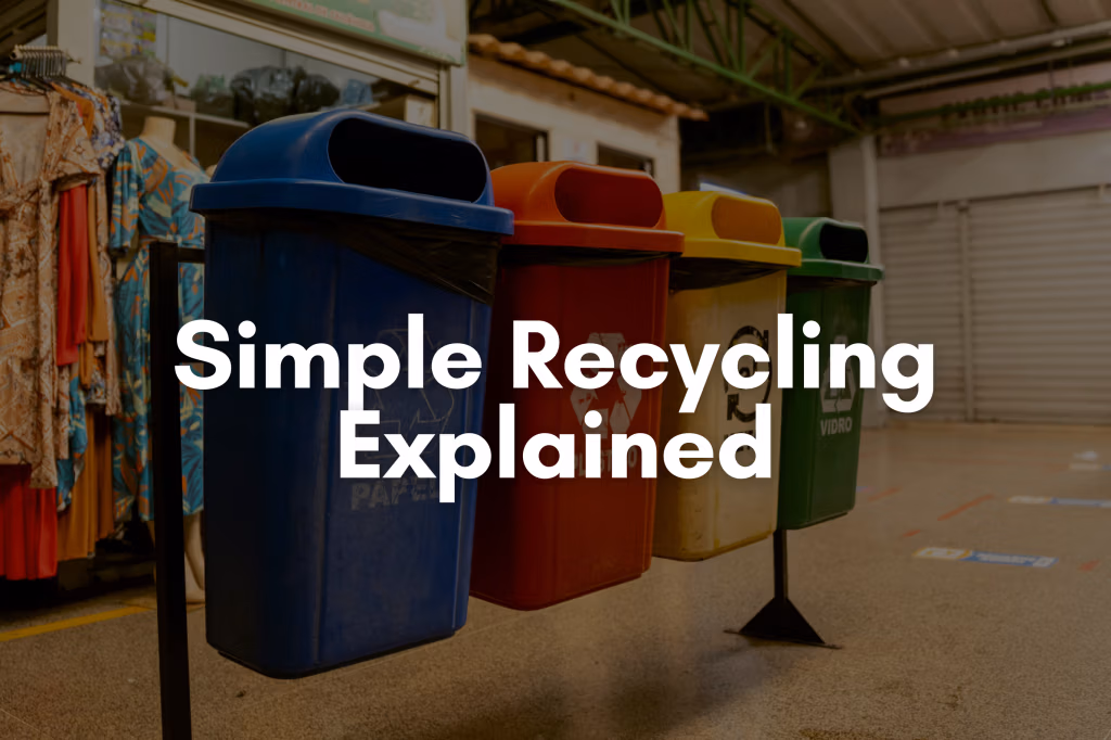 Simpler Recycling - Explained